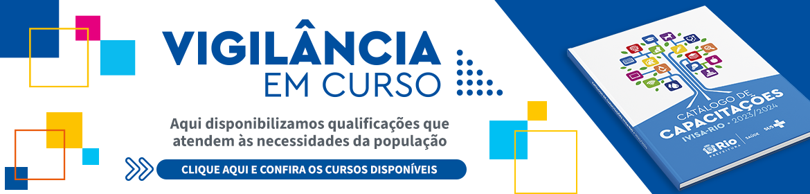 Imagem que apresenta o catálogo de cursos introdutórios e de atualização da do Instituto Municipal de Vigilância Sanitária (IVISA-Rio)